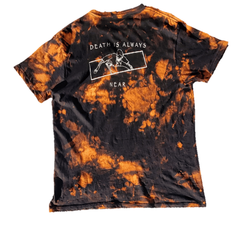 DEATH IS ALWAYS NEAR T-SHIRT
